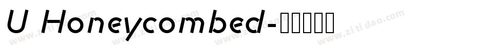 U Honeycombed字体转换